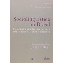 SOCIOLINGUISTICA NO BRASIL - UMA CONTRIBUICAO DOS ESTUDOS SOBRE LINGUA EM/D - 1