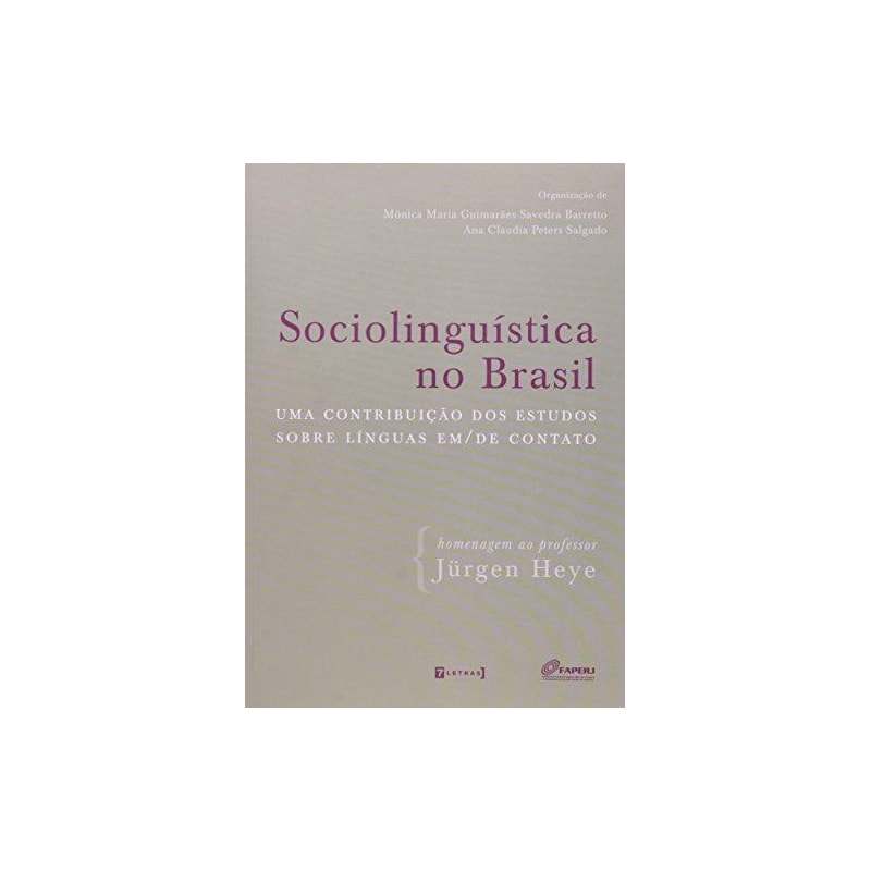 SOCIOLINGUISTICA NO BRASIL - UMA CONTRIBUICAO DOS ESTUDOS SOBRE LINGUA EM/D - 1