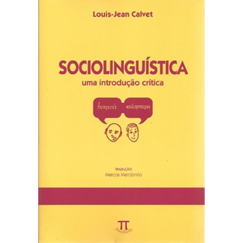 Sociolinguística. uma introdução critica