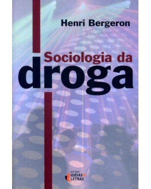 SOCIOLOGIA DA DROGA