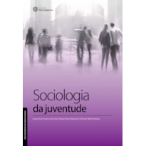 SOCIOLOGIA DA JUVENTUDE