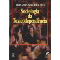 SOCIOLOGIA DA TOXICODEPENDENCIA