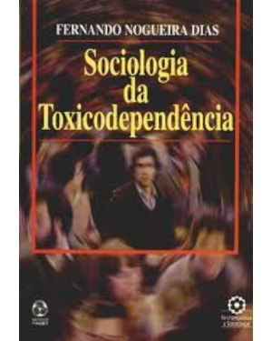 SOCIOLOGIA DA TOXICODEPENDENCIA