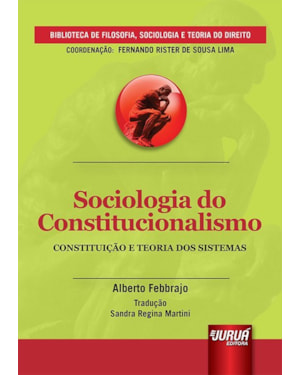 SOCIOLOGIA DO CONSTITUCIONALISMO - CONSTITUIÇÃO E TEORIA DOS SISTEMAS