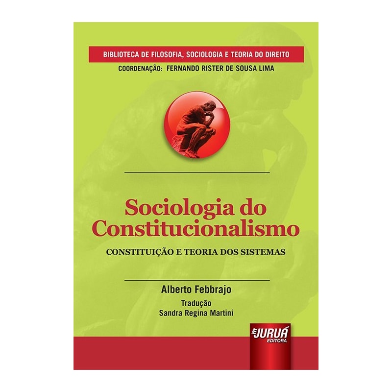 SOCIOLOGIA DO CONSTITUCIONALISMO - CONSTITUIÇÃO E TEORIA DOS SISTEMAS