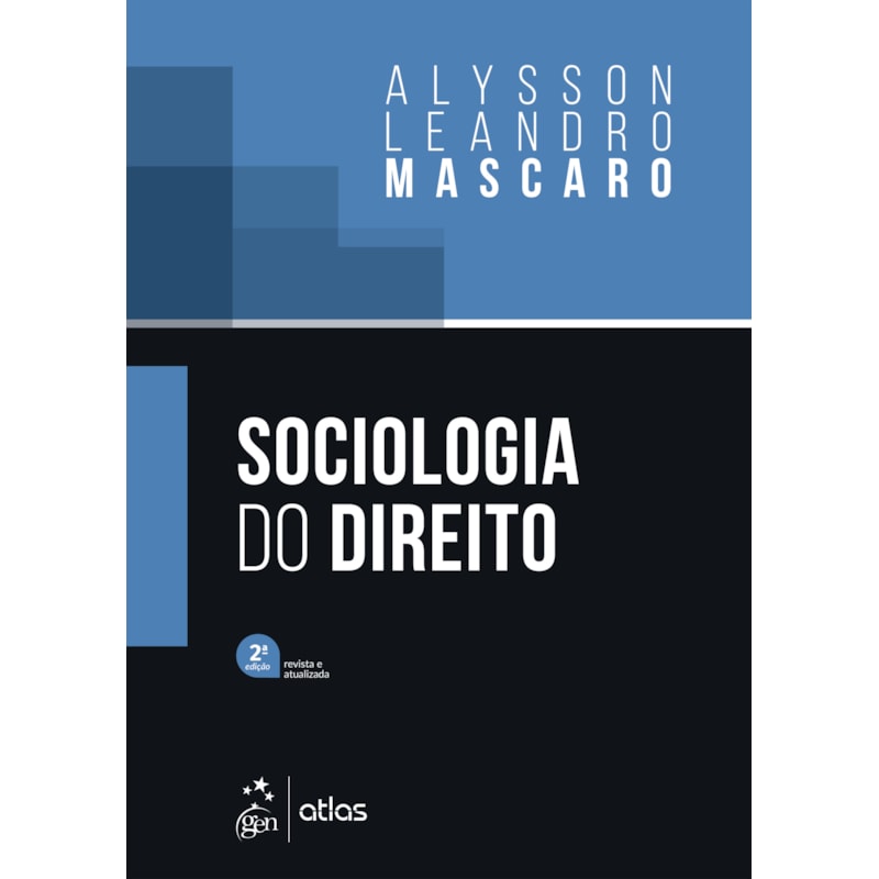 SOCIOLOGIA DO DIREITO - 2ª EDIÇÃO 2023