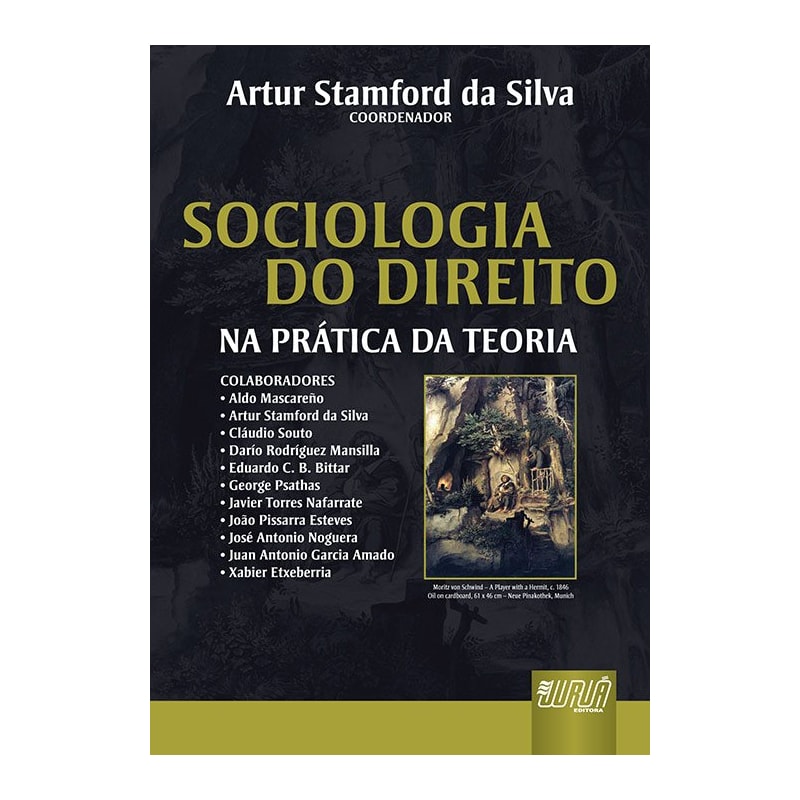 SOCIOLOGIA DO DIREITO - NA PRÁTICA DA TEORIA - TEXTOS EM PORTUGUÊS, INGLÊS E ESPANHOL