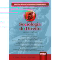 SOCIOLOGIA DO DIREITO - TEORIA E PRÁXIS