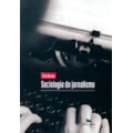SOCIOLOGIA DO JORNALISMO