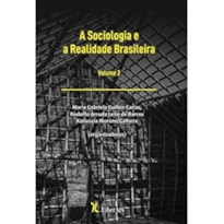 SOCIOLOGIA E A REALIDADE BRASILEIRA, A - VOLUME 2