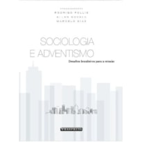 SOCIOLOGIA E ADVENTISMO