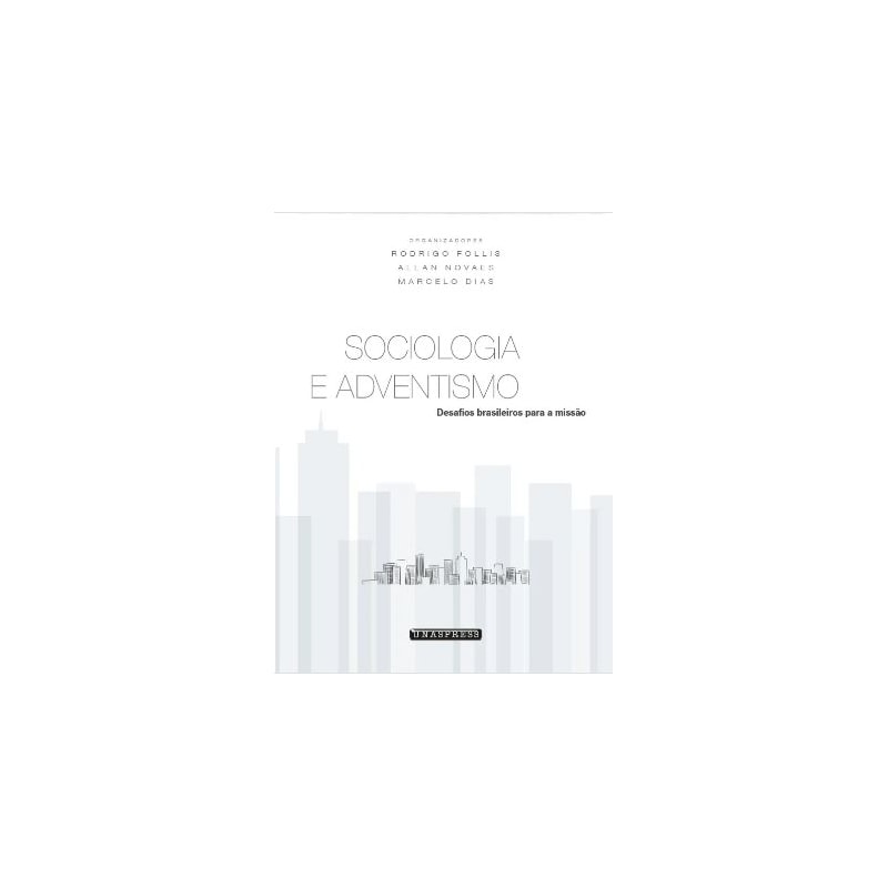 SOCIOLOGIA E ADVENTISMO