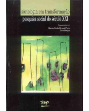 SOCIOLOGIA EM TRANSFORMACAO - PESQUISA SOCIAL DO...