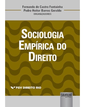 SOCIOLOGIA EMPÍRICA DO DIREITO - COLEÇÃO FGV DIREITO RIO
