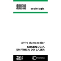 SOCIOLOGIA EMPÍRICA DO LAZER