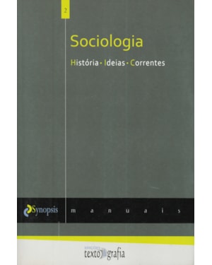Sociologia: história, ideias, correntes
