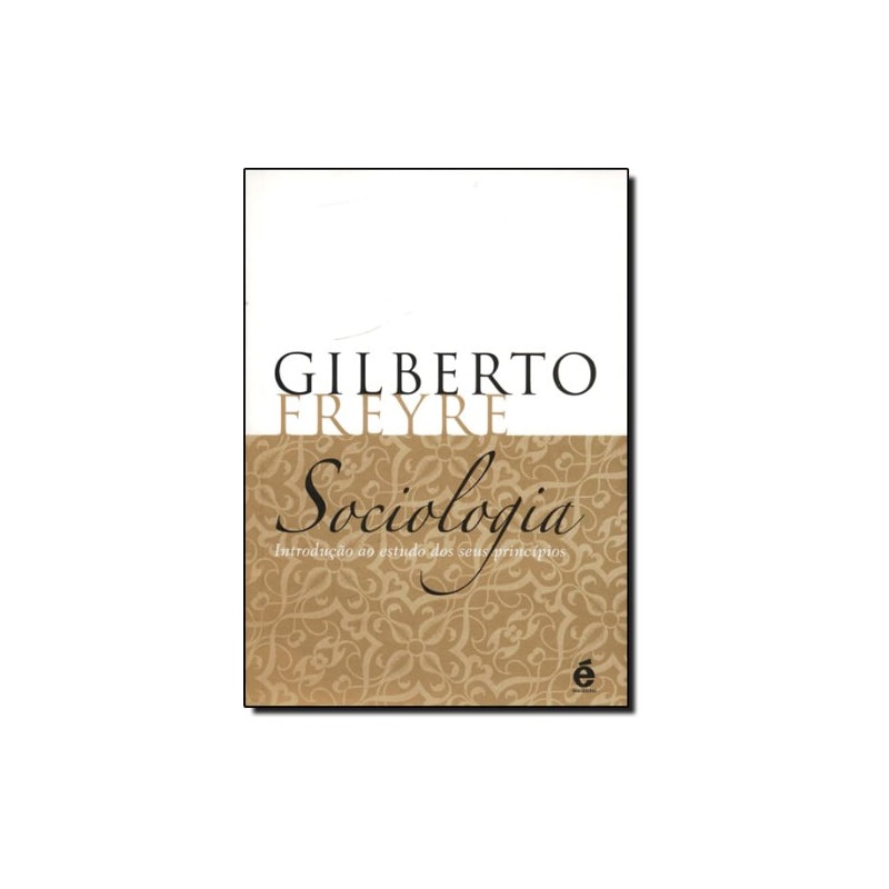 SOCIOLOGIA - INTRODUÇÃO AO ESTUDO DOS SEUS PRINCÍPIOS