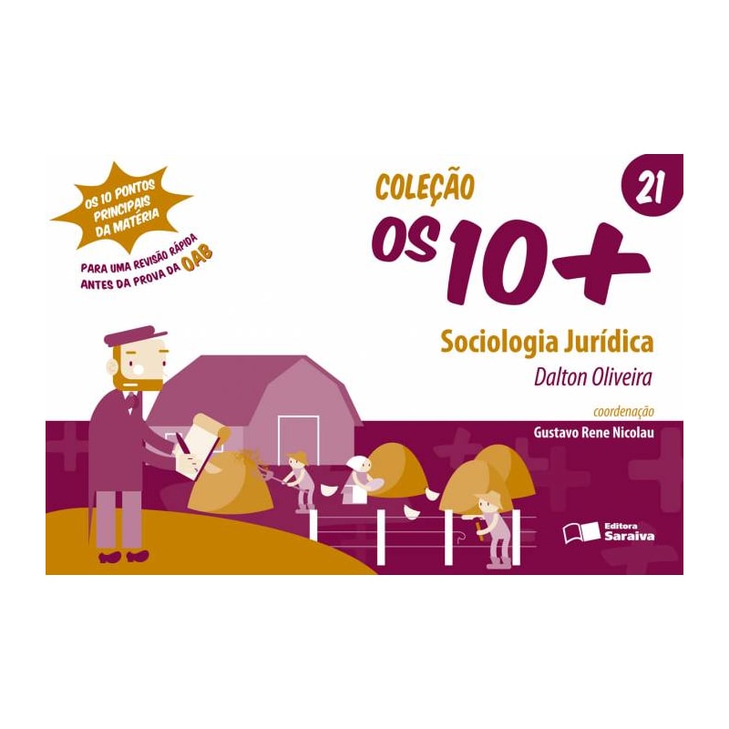 SOCIOLOGIA JURÍDICA - 1ª EDIÇÃO DE 2011