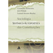 SOCIOLOGIA SISTÊMICO-AUTOPOIÉTICA DAS CONSTITUIÇÕES