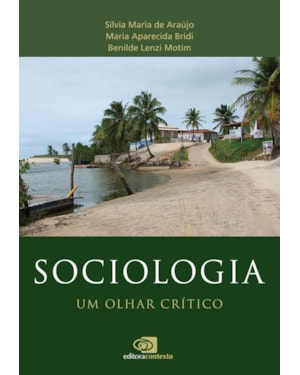 SOCIOLOGIA - UM OLHAR CRÍTICO