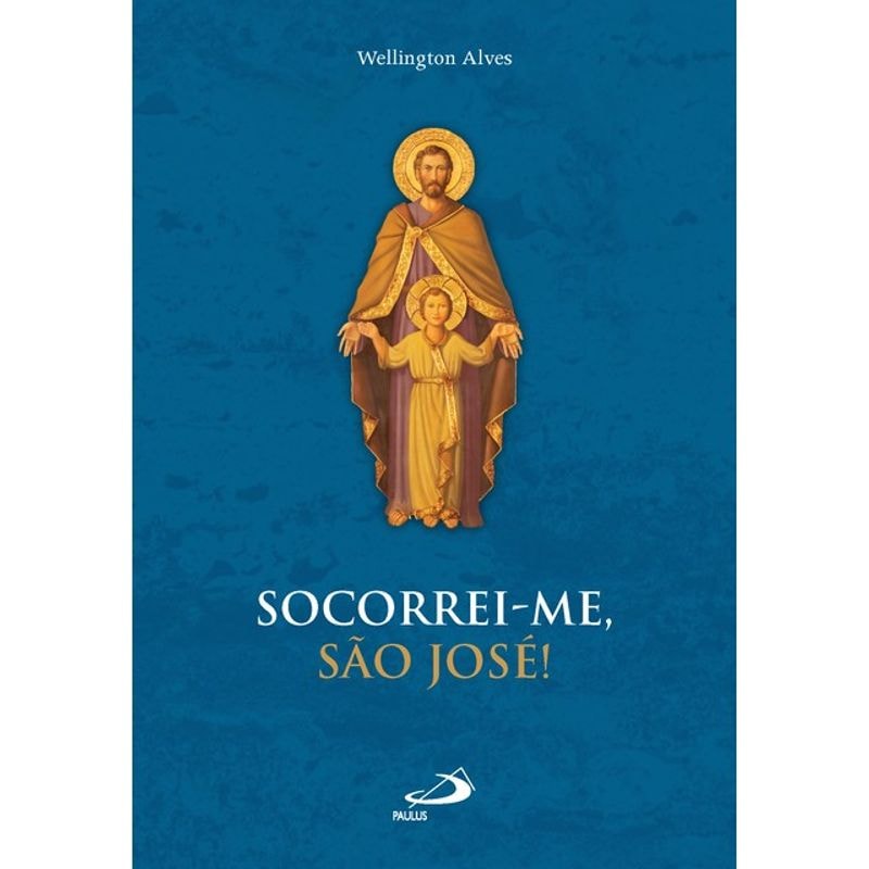 SOCORREI-ME, SÃO JOSÉ!