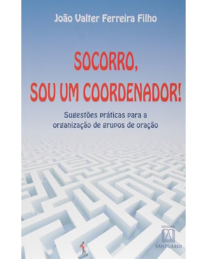 SOCORRO SOU UM COORDENADOR