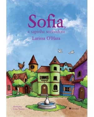 SOFIA, A SAPINHA SONHADORA