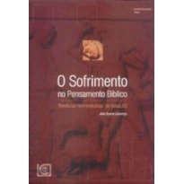 SOFRIMENTO NO PENSAMENTO BIBLICO, O - 1