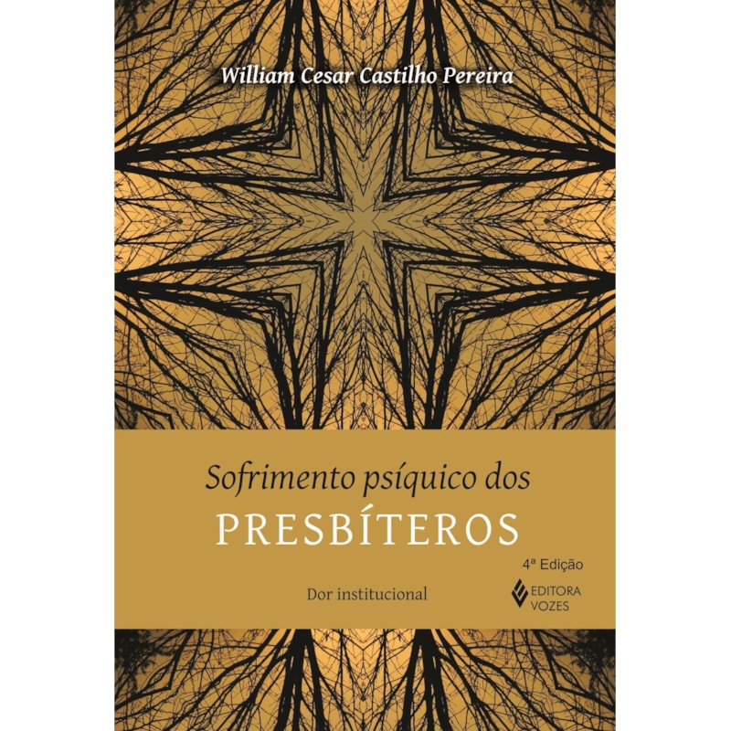 SOFRIMENTO PSÍQUICO DOS PRESBÍTEROS: DOR INSTITUCIONAL