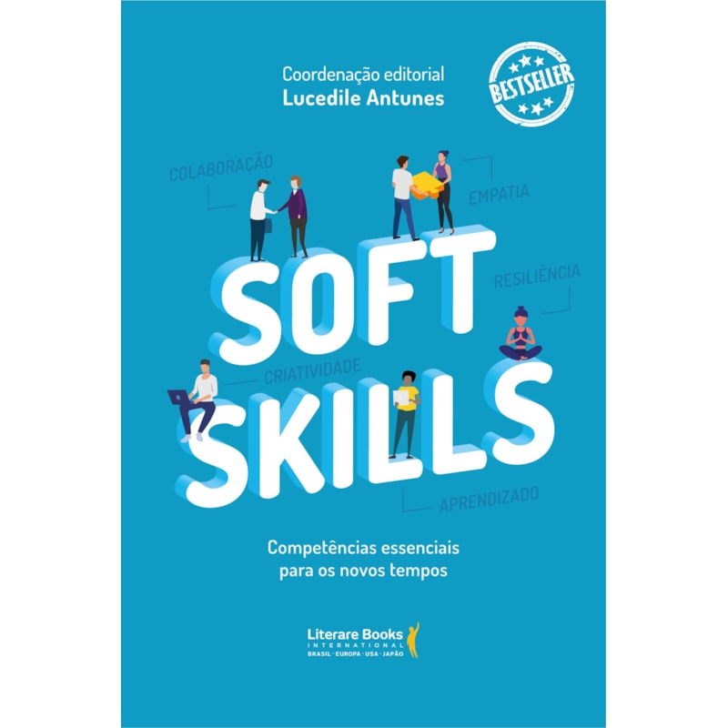 SOFT SKILLS: COMPETÊNCIAS ESSENCIAIS PARA OS NOVOS TEMPOS