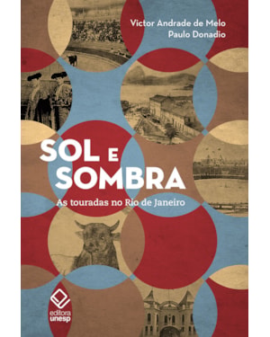 SOL E SOMBRA: AS TOURADAS NO RIO DE JANEIRO