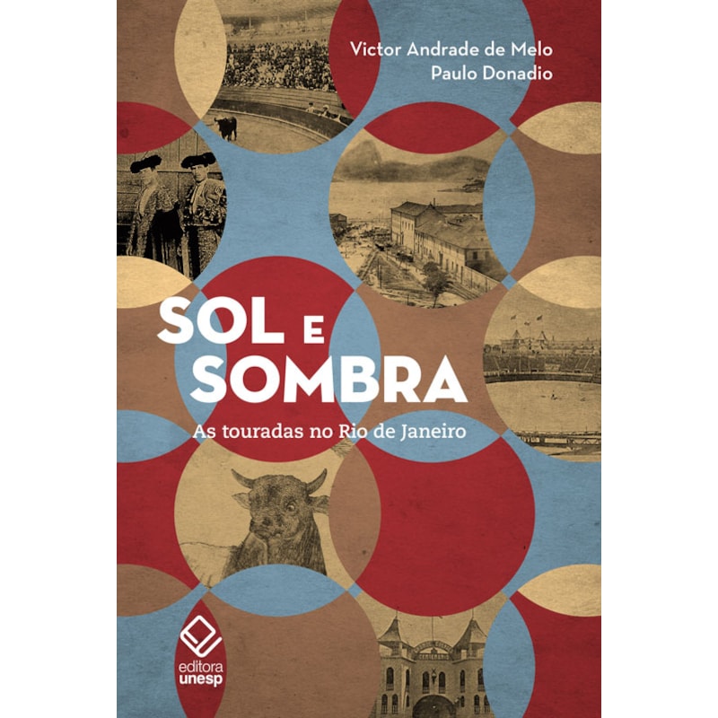 SOL E SOMBRA: AS TOURADAS NO RIO DE JANEIRO