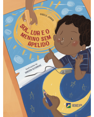 SOL, LUA E O MENINO SEM APELIDO