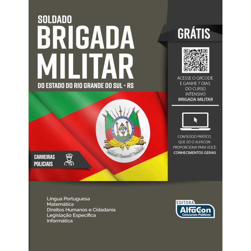 SOLDADO DA BRIGADA MILITAR DO ESTADO DO RIO GRANDE DO SUL - RS