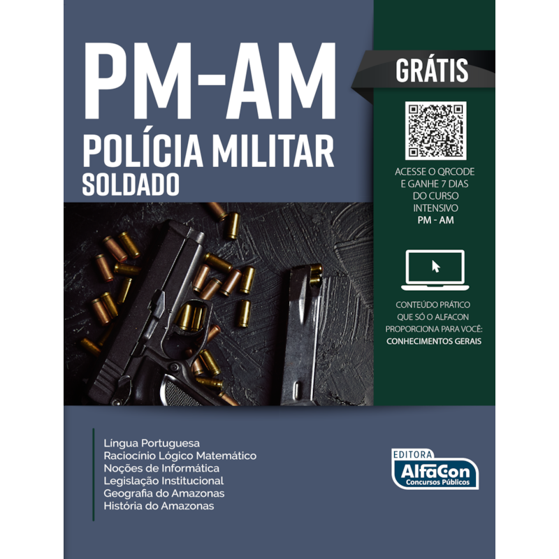 SOLDADO DA POLÍCIA MILITAR DO ESTADO DO AMAZONAS - PM AM