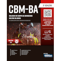 SOLDADO DO CORPO DE BOMBEIROS MILITAR DA BAHIA - CBM-BA