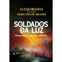 SOLDADOS DA LUZ