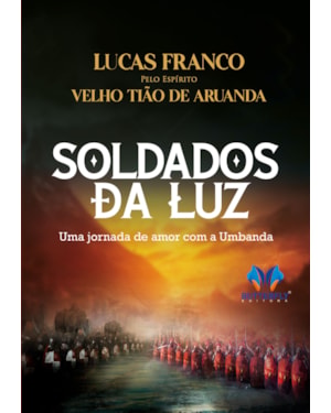 SOLDADOS DA LUZ