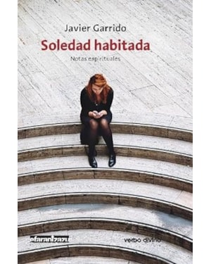 SOLEDAD HABITADA - NOTAS ESPIRITUALES - 1ª