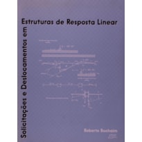 SOLICITACOES E DESLOCAMENTOS EM ESTRUTURAS DE RESPOSTA LINEAR - 1