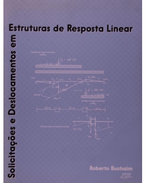 SOLICITACOES E DESLOCAMENTOS EM ESTRUTURAS DE RESPOSTA LINEAR - 1