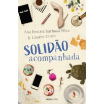 SOLIDÃO ACOMPANHADA