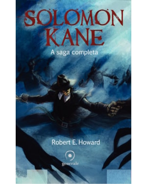 SOLOMON KANE - A SAGA COMPLETA