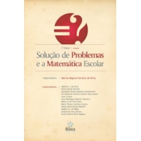 SOLUCAO DE PROBLEMAS E A MATEMATICA ESCOLAR - 2