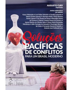 SOLUÇÕES PACÍFICAS DE CONFLITOS - PARA UM BRASIL MODERNO - 1ª EDIÇÃO 2019