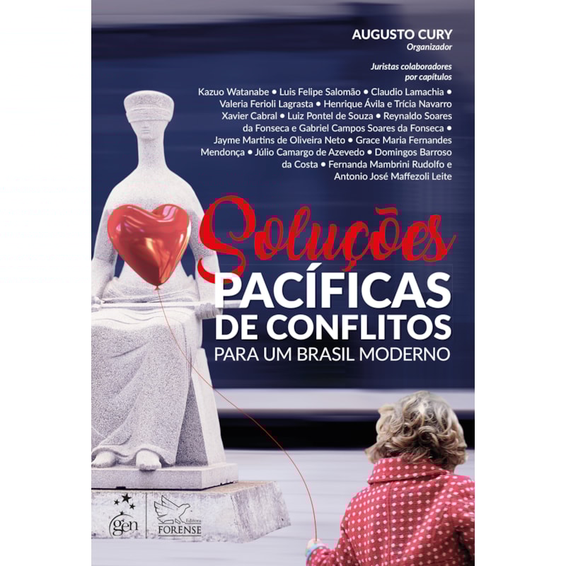 SOLUÇÕES PACÍFICAS DE CONFLITOS - PARA UM BRASIL MODERNO - 1ª EDIÇÃO 2019