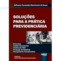 SOLUÇÕES PARA A PRÁTICA PREDENCIÁRIA