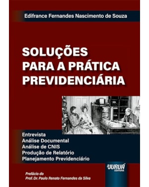 SOLUÇÕES PARA A PRÁTICA PREDENCIÁRIA