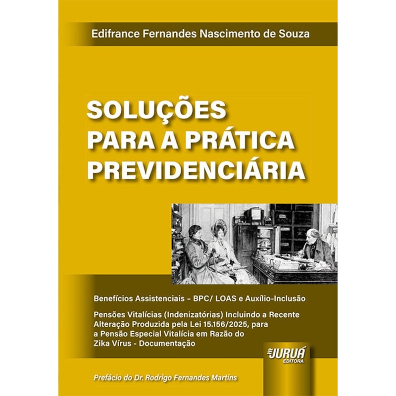 SOLUÇÕES PARA A PRÁTICA PREVIDENCIÁRIA