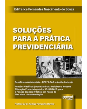 SOLUÇÕES PARA A PRÁTICA PREVIDENCIÁRIA